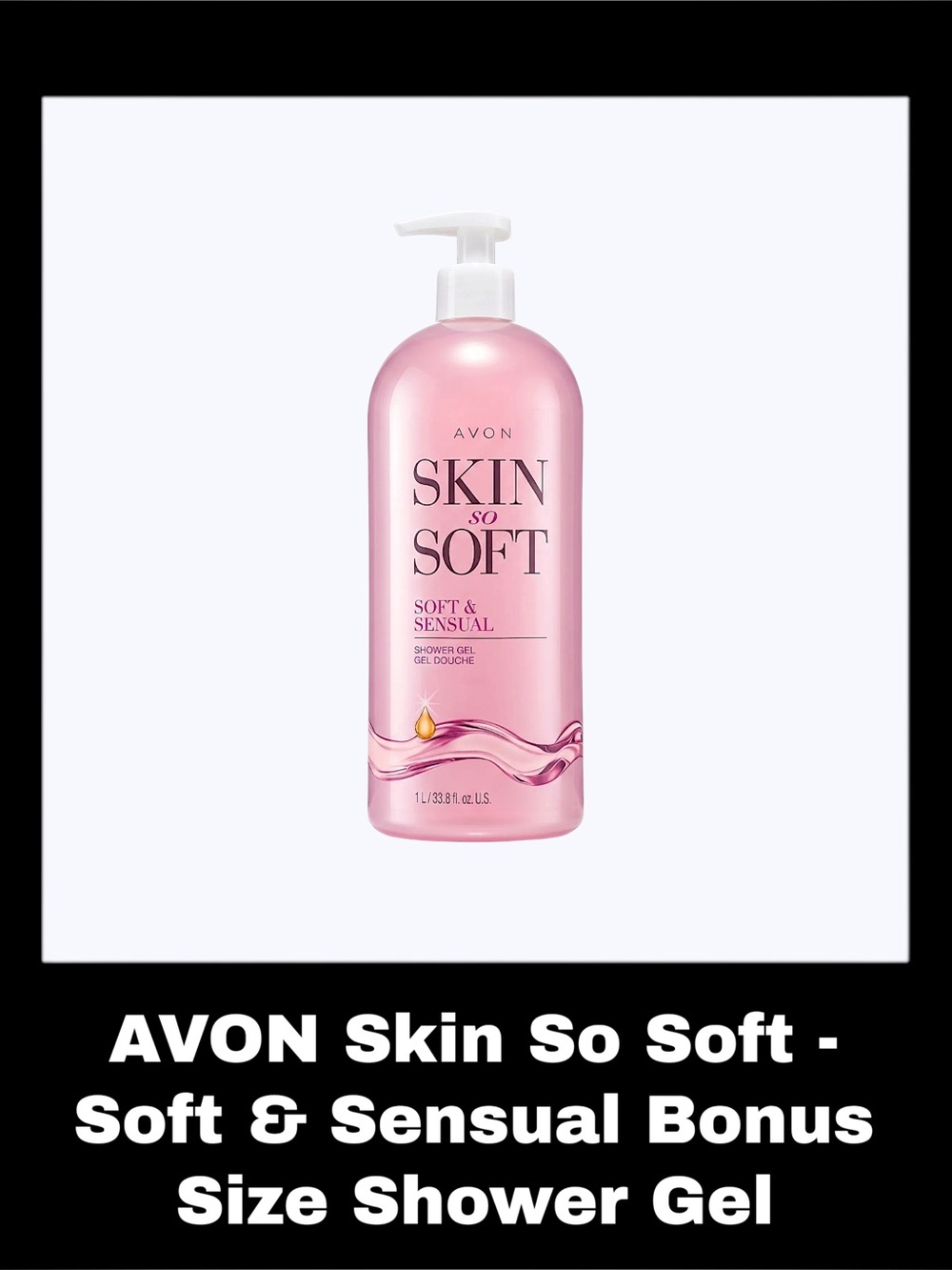 AVON SKIN SO SOFT - Soft & Sensual 33.8 Fluid Ounces Bonus Size Shower Gel
